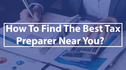 How To Find The Best Tax Preparer OR Tax Advisor Near You