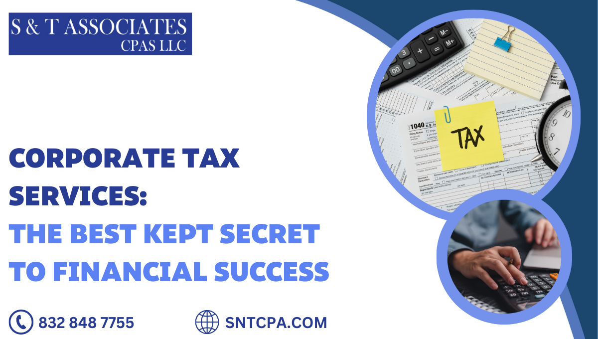 Corporate Tax Services The Best Kept Secret to Financial Success